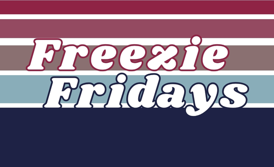 Freezie Fridays