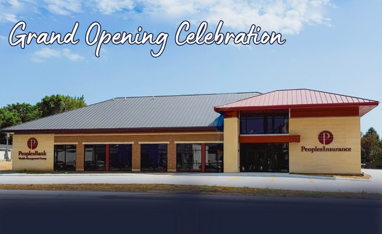 Grand Opening Celebration: Peoples Insurance | Peoples Bank Wealth Management Group